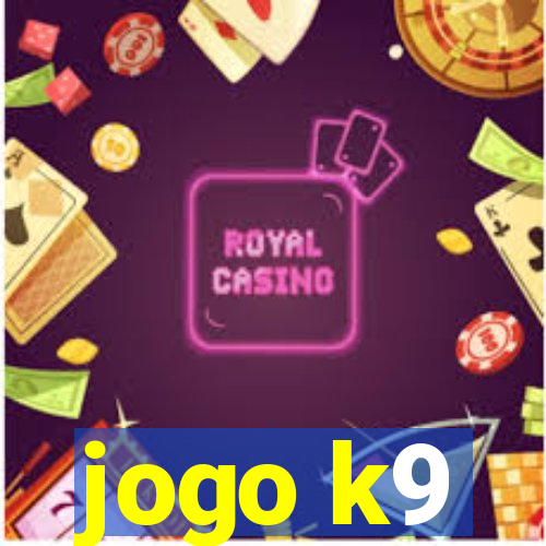 jogo k9